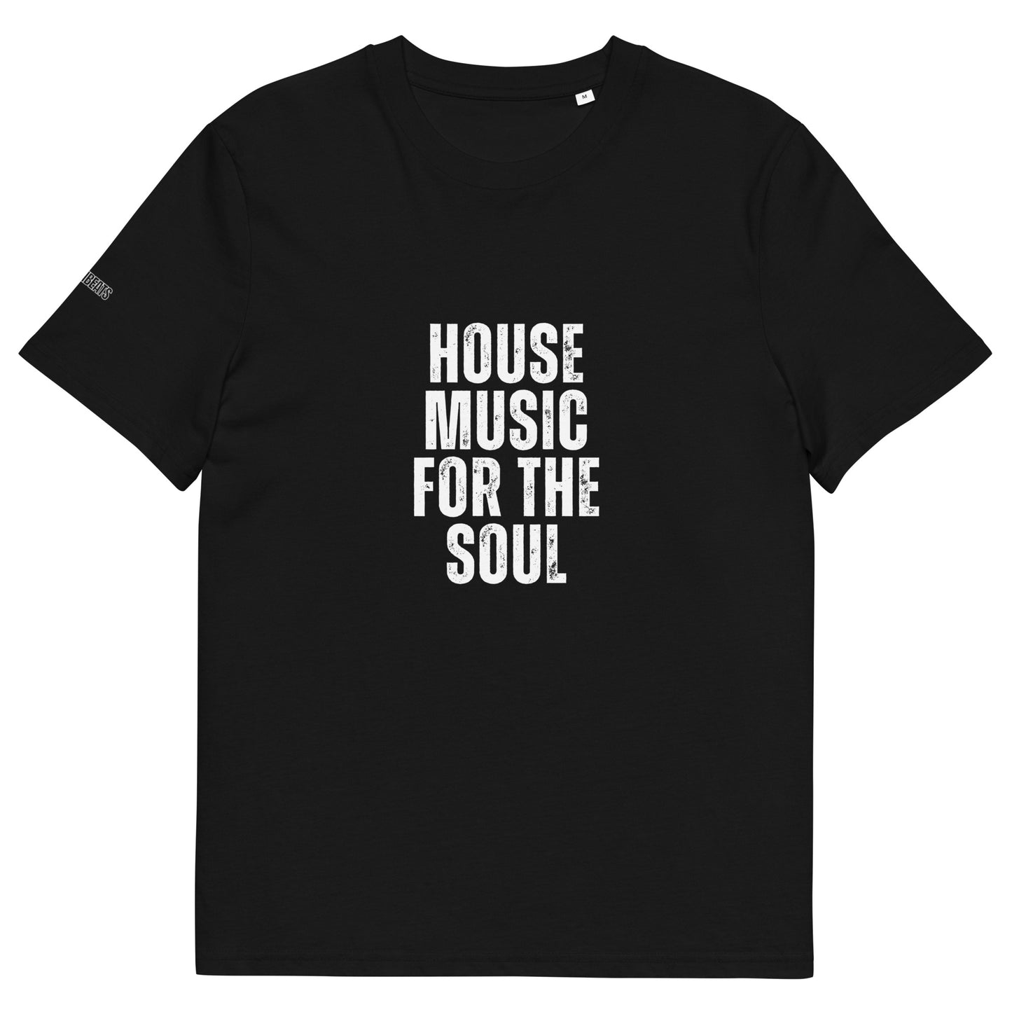 House Music For The Soul organic cotton t-shirt